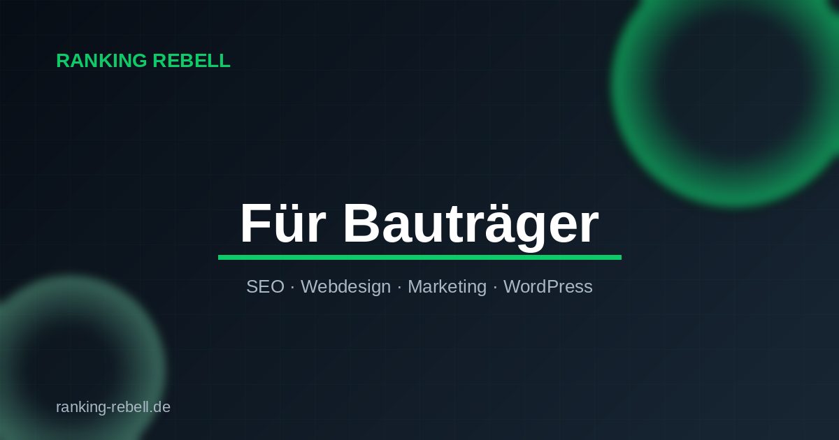 E-Commerce SEO für Bauträger - Ranking Rebell
