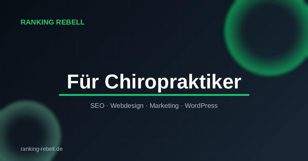 TikTok Marketing für Chiropraktiker - Ranking Rebell