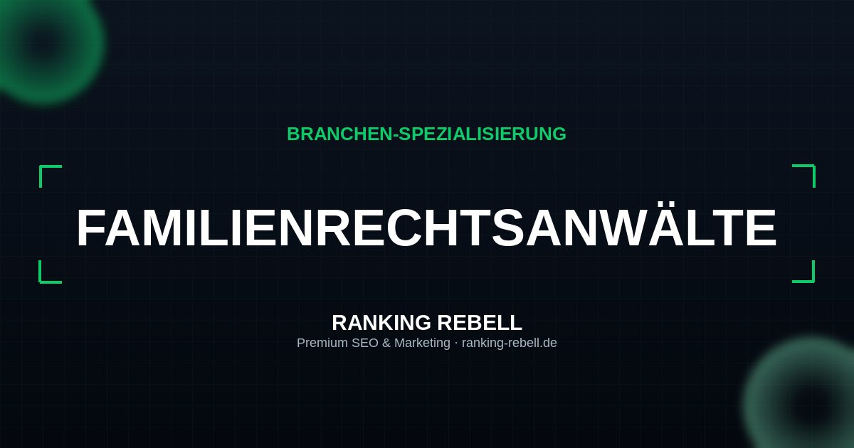 Google Ads für Familienrechtsanwälte - Strategischer Partner