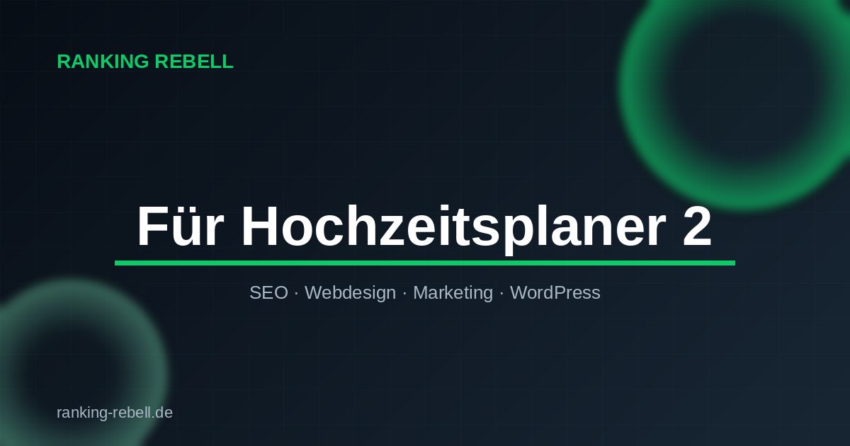 Webdesign für Hochzeitsplaner - Ranking Rebell