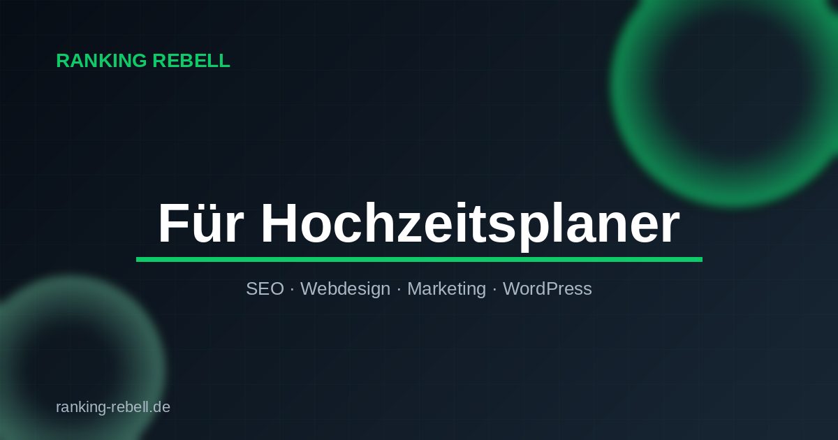KI Marketing für Hochzeitsplaner - Ranking Rebell