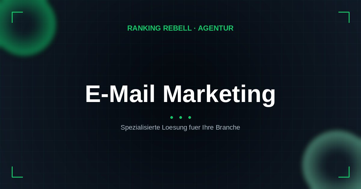 E-Mail Marketing Agentur - Spezialisierte Lösungen