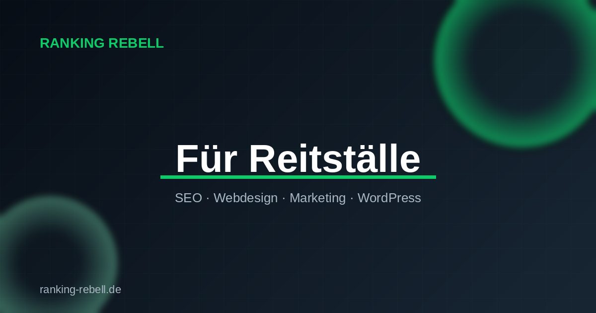 Webdesign für Reitställe - Ranking Rebell