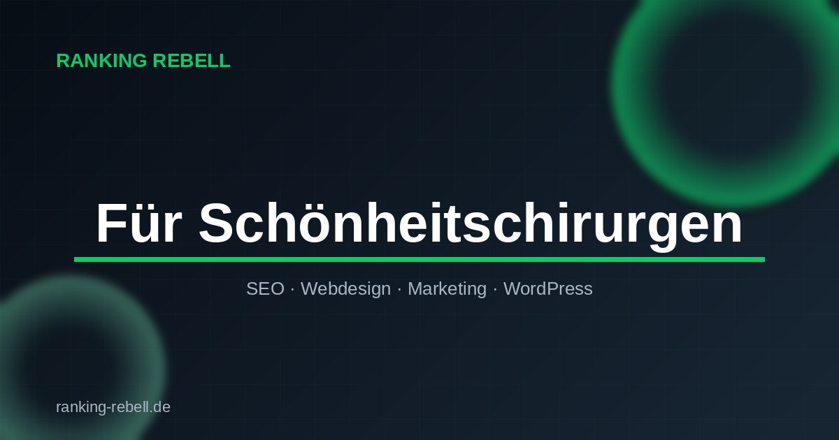 WordPress für Schönheitschirurgen - Ranking Rebell