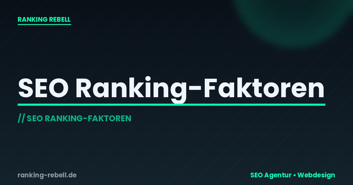 SEO Ranking-Faktoren 2026 – Uebersicht der wichtigsten Signale