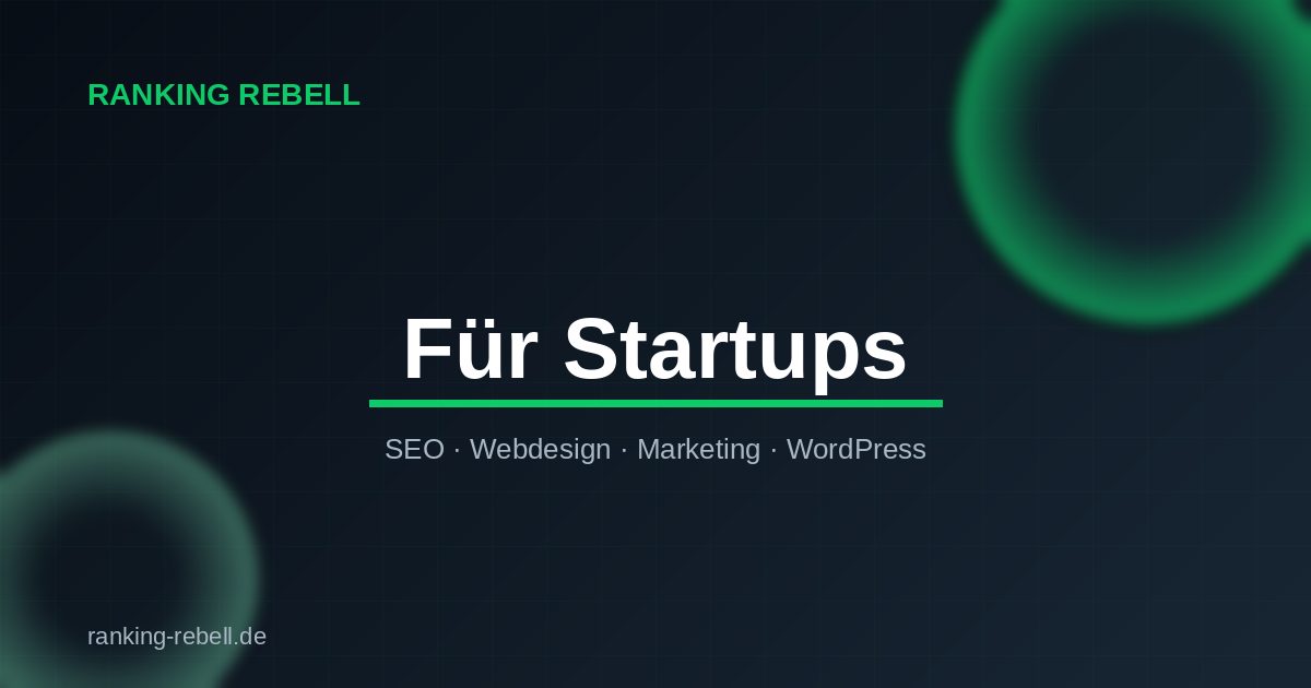 Google Ads für Startups - Ranking Rebell