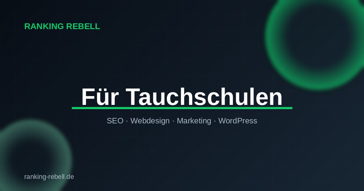 Webdesign für Tauchschulen - Ranking Rebell