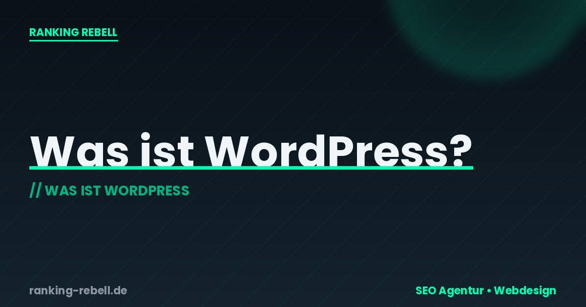 Was ist WordPress – Komplette Erklaerung zum beliebtesten CMS